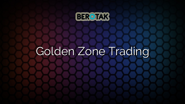 Golden Zone Trading