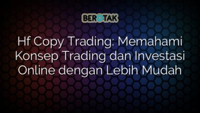 Hf Copy Trading: Memahami Konsep Trading dan Investasi Online dengan Lebih Mudah