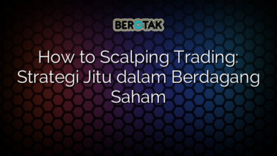 How to Scalping Trading: Strategi Jitu dalam Berdagang Saham