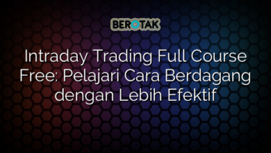 Intraday Trading Full Course Free: Pelajari Cara Berdagang dengan Lebih Efektif