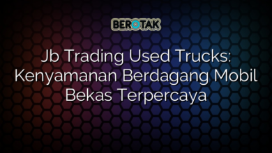 Jb Trading Used Trucks: Kenyamanan Berdagang Mobil Bekas Terpercaya