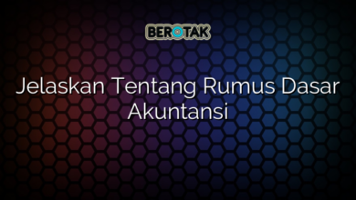 Jelaskan Tentang Rumus Dasar Akuntansi