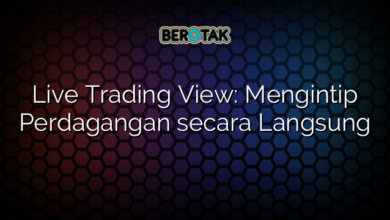 Live Trading View: Mengintip Perdagangan secara Langsung