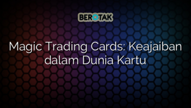 Magic Trading Cards: Keajaiban dalam Dunia Kartu