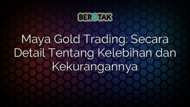 Maya Gold Trading: Secara Detail Tentang Kelebihan dan Kekurangannya