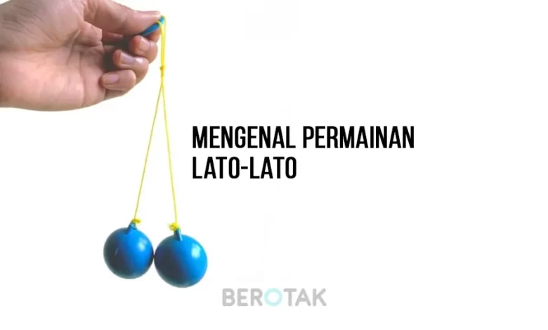 Mengenal Permainan Lato-lato