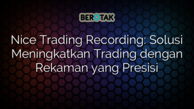 Nice Trading Recording: Solusi Meningkatkan Trading dengan Rekaman yang Presisi