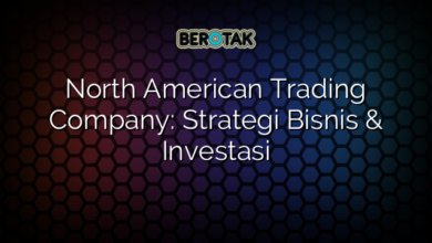 North American Trading Company: Strategi Bisnis & Investasi