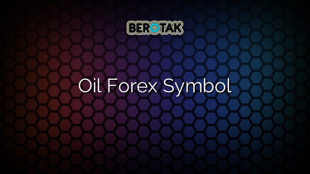 Oil Forex Symbol