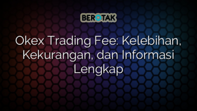 Okex Trading Fee: Kelebihan, Kekurangan, dan Informasi Lengkap