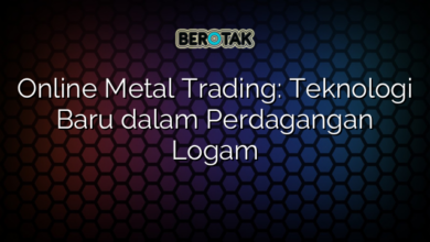 Online Metal Trading: Teknologi Baru dalam Perdagangan Logam