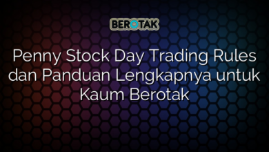 Penny Stock Day Trading Rules dan Panduan Lengkapnya untuk Kaum Berotak