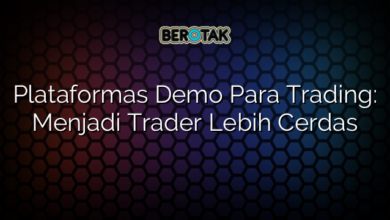 Plataformas Demo Para Trading: Menjadi Trader Lebih Cerdas