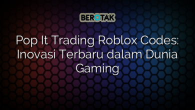 Pop It Trading Roblox Codes: Inovasi Terbaru dalam Dunia Gaming