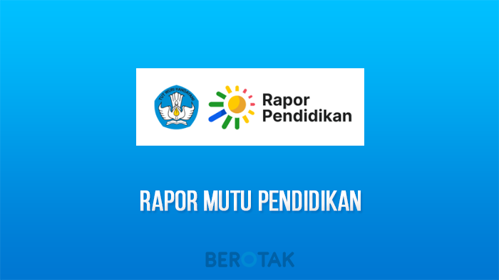 Rapor Mutu Pendidikan