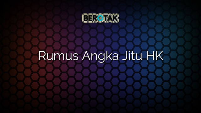 Rumus Angka Jitu HK