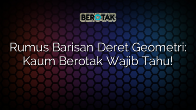 Rumus Barisan Deret Geometri: Kaum Berotak Wajib Tahu!