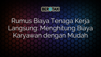 Rumus Biaya Tenaga Kerja Langsung: Menghitung Biaya Karyawan dengan Mudah