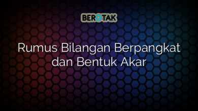 Rumus Bilangan Berpangkat dan Bentuk Akar