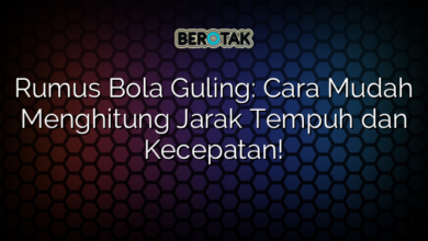 Rumus Bola Guling Cara Mudah Menghitung Jarak Tempuh Dan Kecepatan