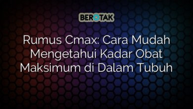 Rumus Cmax: Cara Mudah Mengetahui Kadar Obat Maksimum di Dalam Tubuh