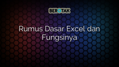 Rumus Dasar Excel dan Fungsinya