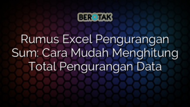 Rumus Excel Pengurangan Sum: Cara Mudah Menghitung Total Pengurangan Data