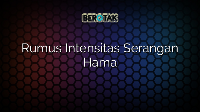 Rumus Intensitas Serangan Hama