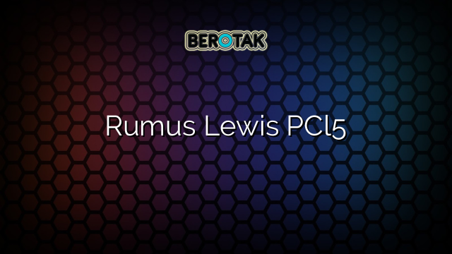 Rumus Lewis PCl5