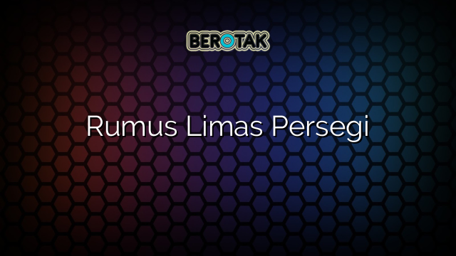 Rumus Limas Persegi