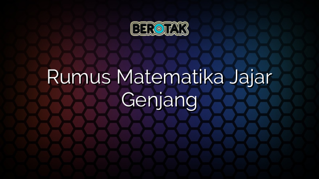 Rumus Matematika Jajar Genjang