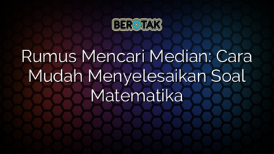 Rumus Mencari Median Cara Mudah Menyelesaikan Soal Matematika