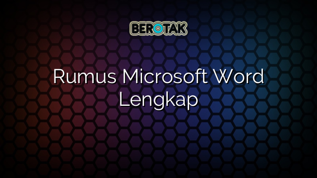 Rumus Microsoft Word Lengkap