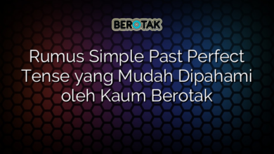 Rumus Simple Past Perfect Tense yang Mudah Dipahami oleh Kaum Berotak