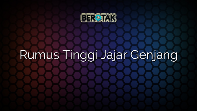 Rumus Tinggi Jajar Genjang