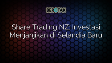 Share Trading NZ: Investasi Menjanjikan di Selandia Baru