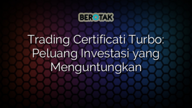 Trading Certificati Turbo: Peluang Investasi yang Menguntungkan