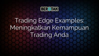 Trading Edge Examples: Meningkatkan Kemampuan Trading Anda