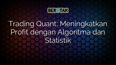 Trading Quant: Meningkatkan Profit dengan Algoritma dan Statistik