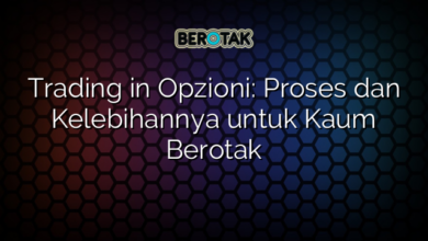 Trading in Opzioni: Proses dan Kelebihannya untuk Kaum Berotak