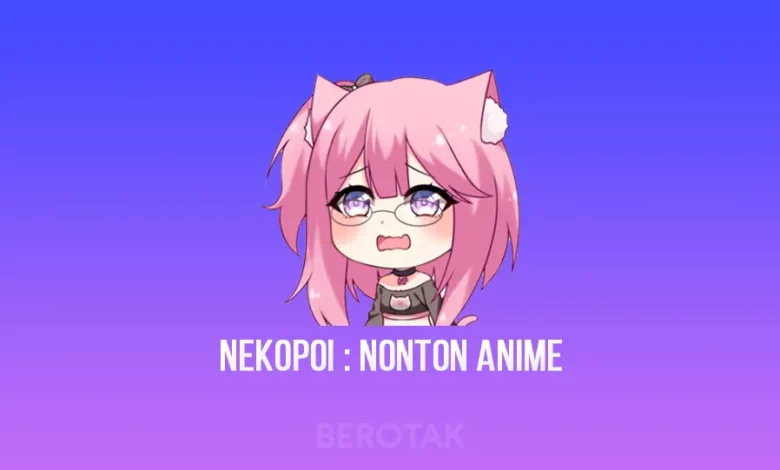 aplikasi nekopoi care anime