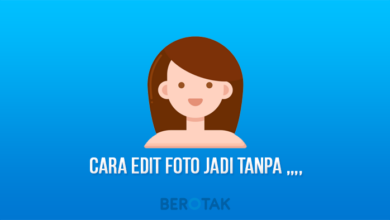 cara edit foto tanpa