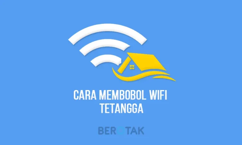 cara membobol wifi tetangga