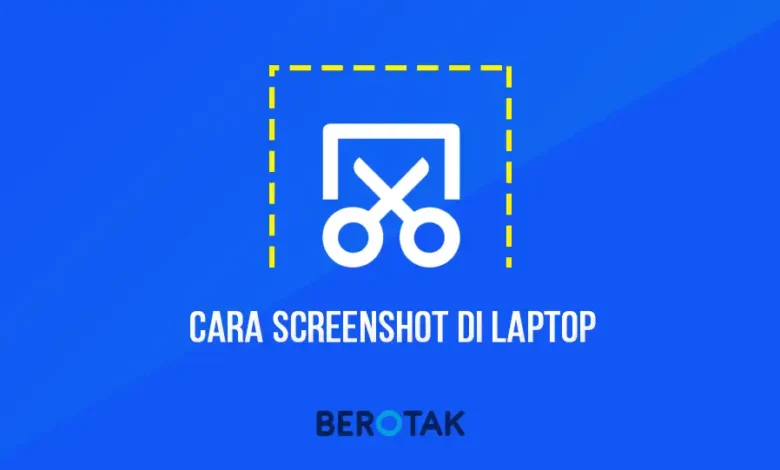 cara screenshot laptop