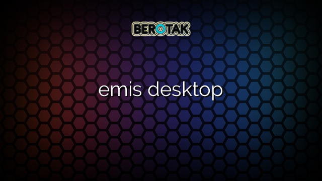 emis desktop