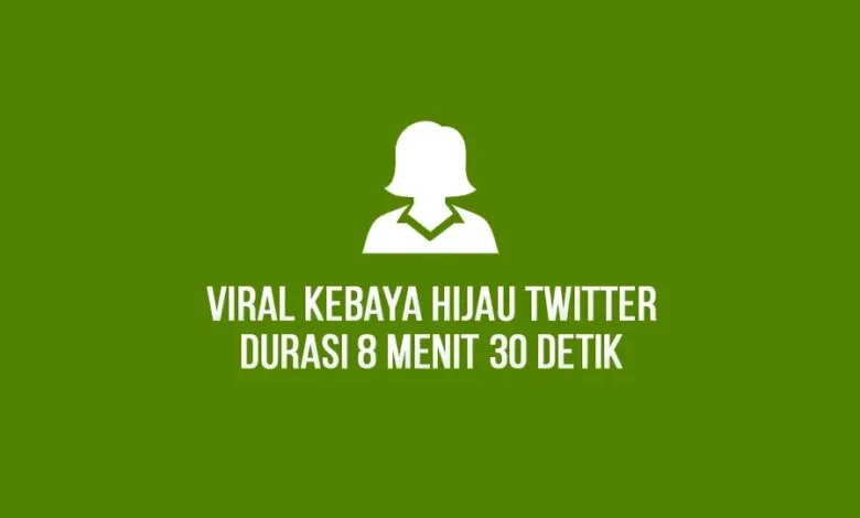 viral kebaya hijau twitter