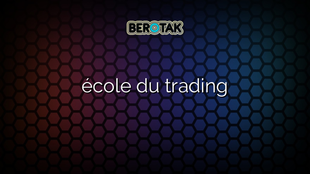 école du trading